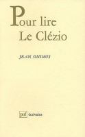 Pour lire Le Clézio /