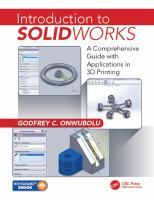 Introduction to SolidWorks : A Comprehensive Guide with Applications in 3D Printing /