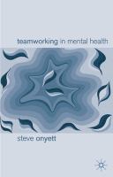 Teamworking in mental health /