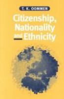 Citizenship, nationality, and ethnicity : reconciling competing identities /