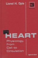 The heart : physiology, from cell to circulation /