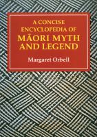 A concise encyclopedia of Maori myth and legend /
