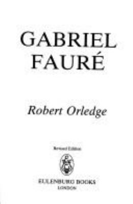 Gabriel Fauré /