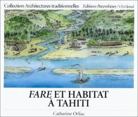 Fare et habitat à Tahiti /