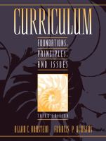Curriculum : foundations, principles, and issues /