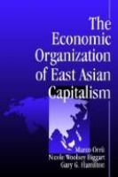 The economic organization of East Asian capitalism /