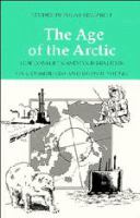 The age of the Arctic : hot conflicts and cold realities /