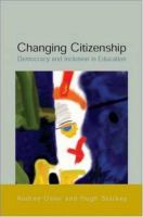 Changing citizenship : democracy and inclusion in education /