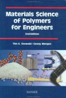 Materials science of polymers for engineers /