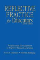 Reflective practice for educators : professional development to improve student learning /