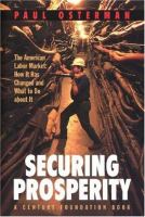 Securing prosperity : the American labor market : how it has changed and what to do about it /