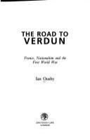 The road to Verdun : France, nationalism and the First World War /