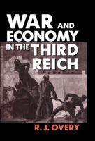 War and economy in the Third Reich /