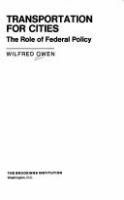 Transportation for cities : the role of Federal policy.
