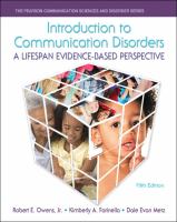 Introduction to communication disorders : a lifespan evidence-based perspective /