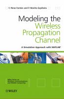 Modeling the wireless propagation channel : a simulation approach with Matlab /