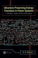 Structure preserving energy functions in power systems : theory and applications /