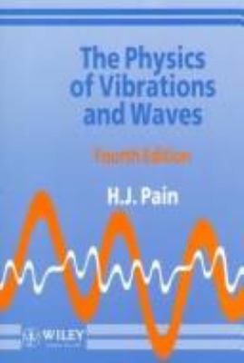 The physics of vibrations and waves /