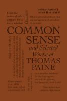 Common sense and selected works of Thomas Paine /