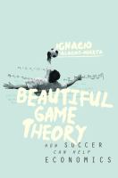Beautiful game theory how soccer can help economics /