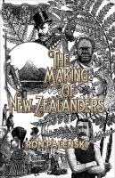 The making of New Zealanders /