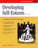 Developing self-esteem : a guide for positive success /