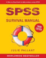 SPSS survival manual : a step by step guide to data analysis using SPSS for Windows (Version 15) /