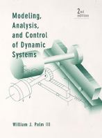 Modeling, analysis, and control of dynamic systems /
