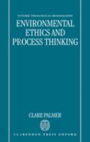 Environmental ethics and process thinking /