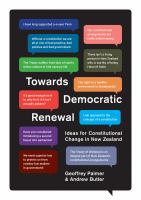 Towards democratic renewal : ideas for constitutional change in New Zealand /