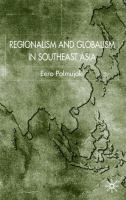 Regionalism and globalism in Southeast Asia /