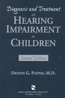 Diagnosis and treatment of hearing impairment in children /