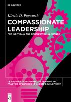 Compassionate leadership : for individual and organisational change /
