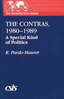 The Contras, 1980-1989 : a special kind of politics /