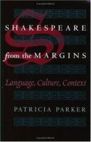 Shakespeare from the margins : language, culture, context /