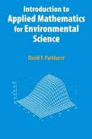 Introduction to applied mathematics for environmental science /