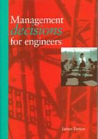 Management decisions for engineers /