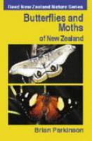 Butterflies and moths of New Zealand /