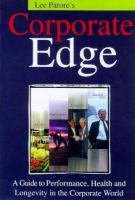 Lee Parore's corporate edge : a guide to performance, health and longevity in the corporate world /