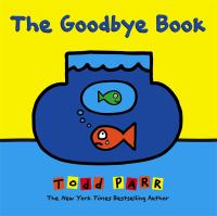 The goodbye book /