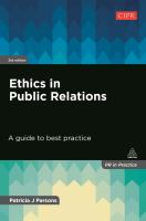 Ethics in public relations : a guide to best practice /