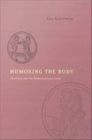 Humoring the body emotions and the Shakespearean stage /