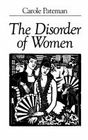 The disorder of women : democracy, feminism and political theory /