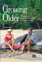 Growing older tourism and leisure behaviour of older adults