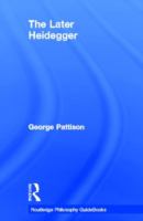 Routledge philosophy guidebook to the later Heidegger /