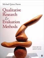 Qualitative research & evaluation methods : integrating theory and practice : the definitive text of qualitative inquiry frameworks and options /