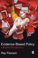 Evidence-based policy : a realist perspective /