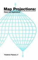 Map projections : theory and applications /