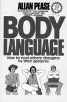 Body language : how to read others' thoughts by their gestures /