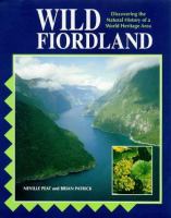 Wild Fiordland : discovering the natural history of a World Heritage area /